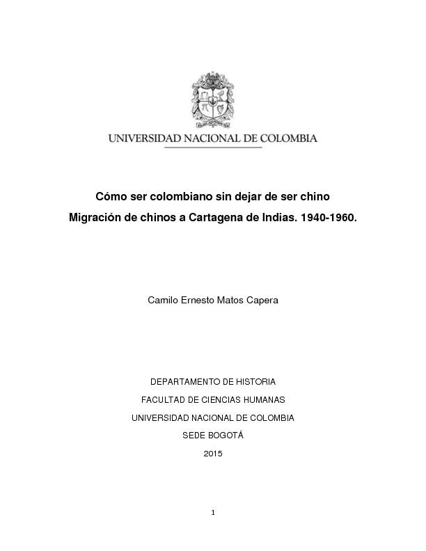 Cómo ser colombiano sin dejar de ser chino. Migración de chinos a Cartagena de Indias. 1940-1960